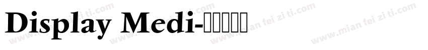 Display Medi字体转换